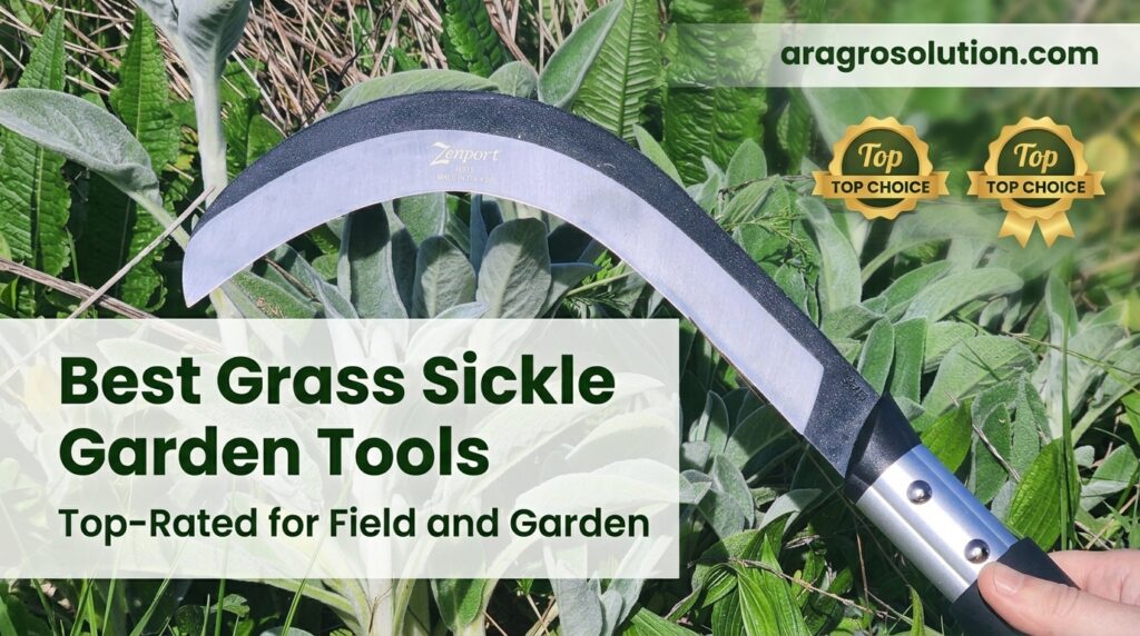 Best Grass Sickle Garden Tools